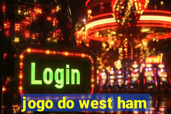 jogo do west ham